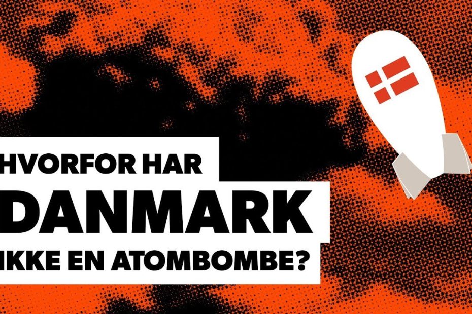 Hvorfor har Danmark ikke atomvåben?