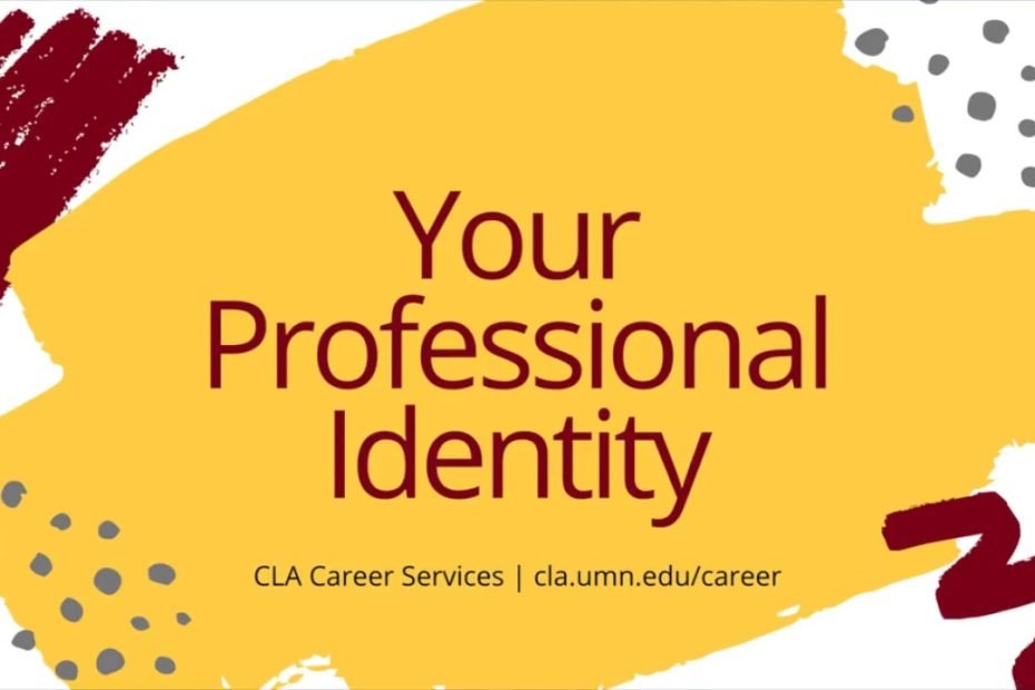 Your Professional Identity