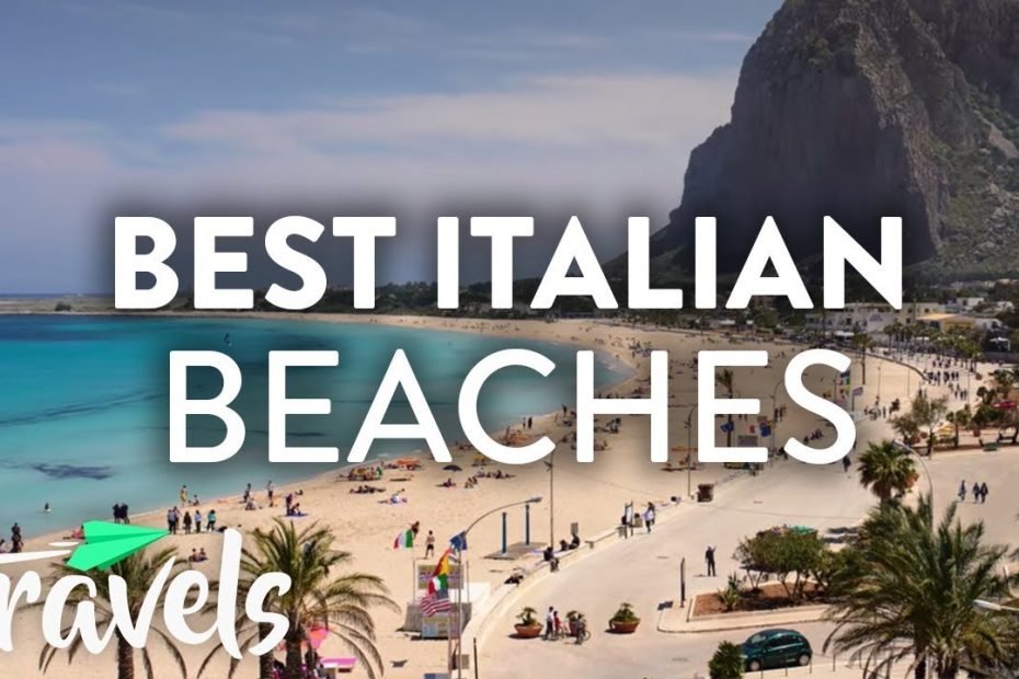 Top 10 Most Beautiful Beaches in Italy | MojoTravels