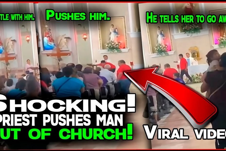 Shocking! Priest pushes man out of church!