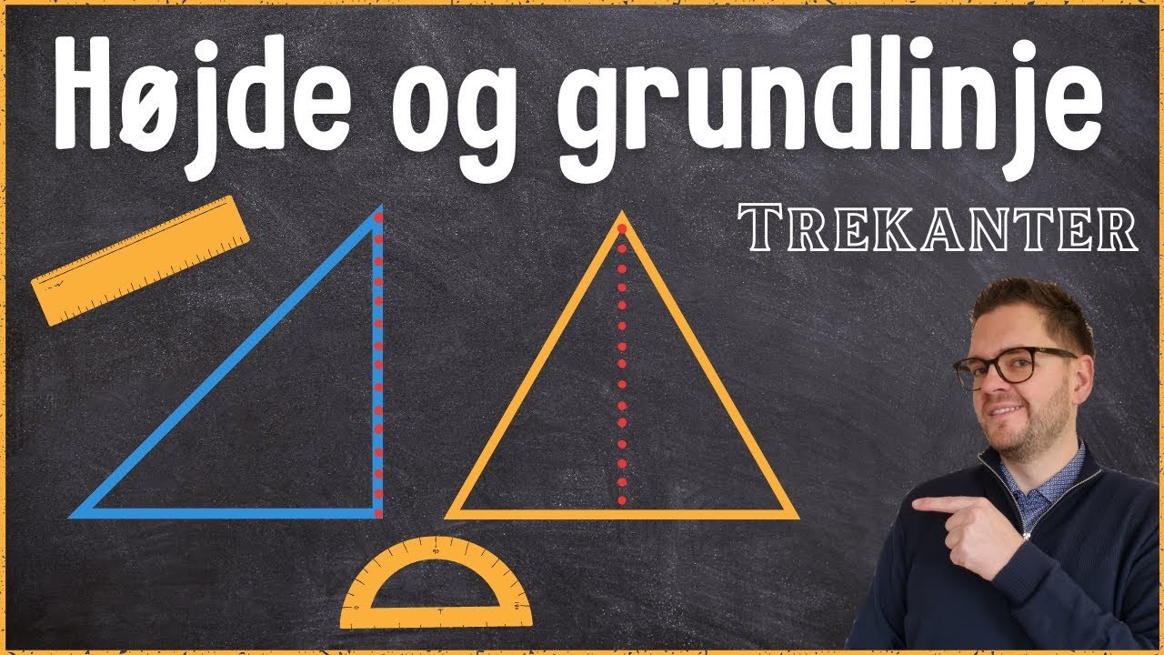 Højde og grundlinje i trekant - Matematik Højde og grundlinje i trekant - Matematik