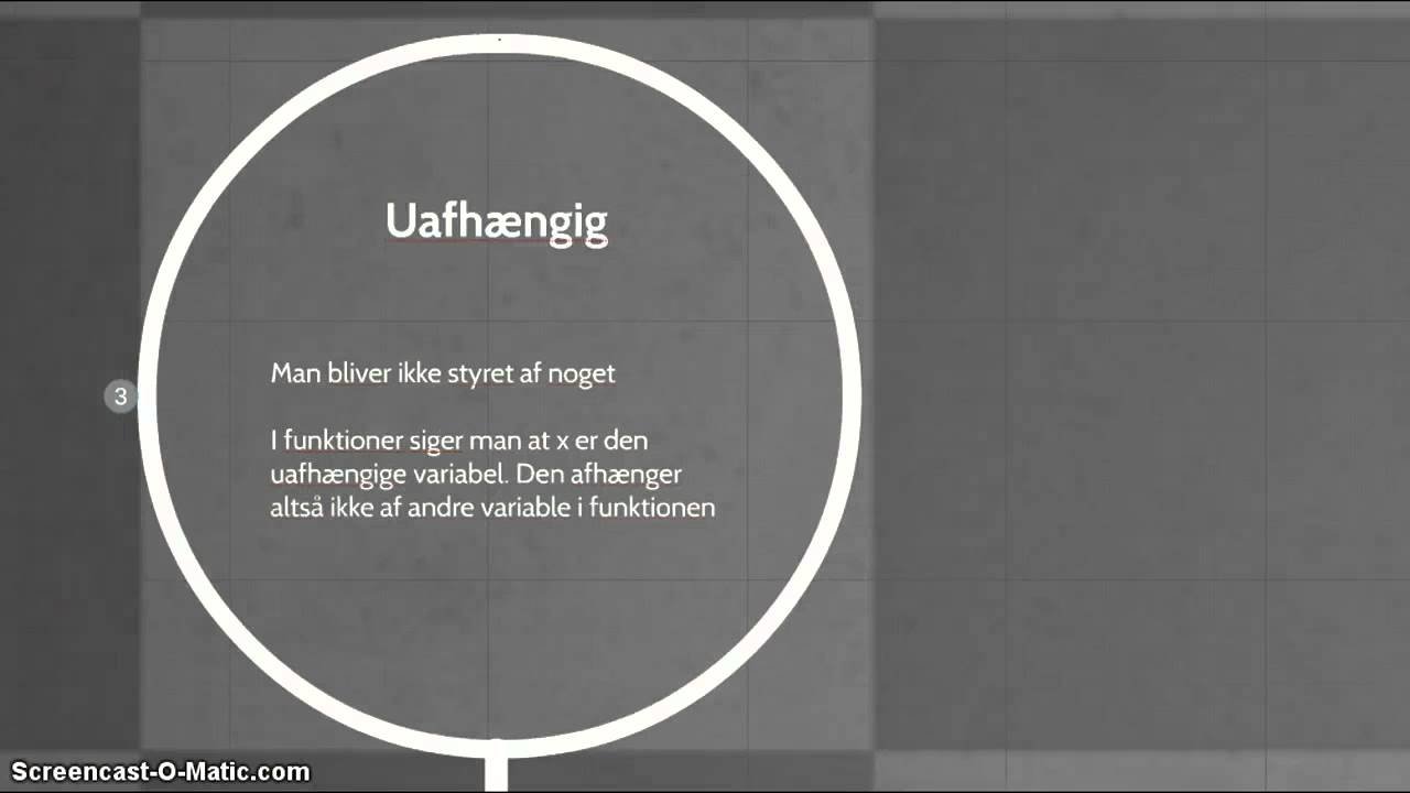 Afhængig og uafhængig variabel Afhængig og uafhængig variabel