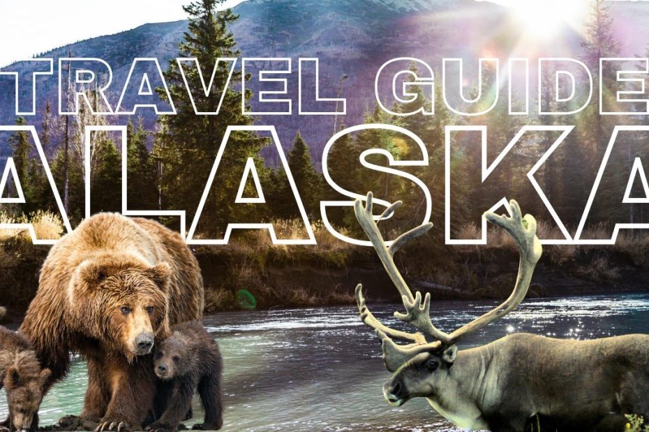Alaska Travel Guide - Best Places to Visit and Things to do in Alaska in 2022