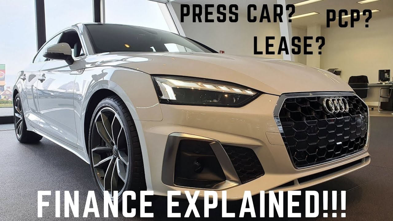 HOW DO I FINANCE MY AUDI A5 SPORTBACK AT 22?! PCP? LEASE? RENTAL? FINANCE AND DEPOSIT EXPLAINED!