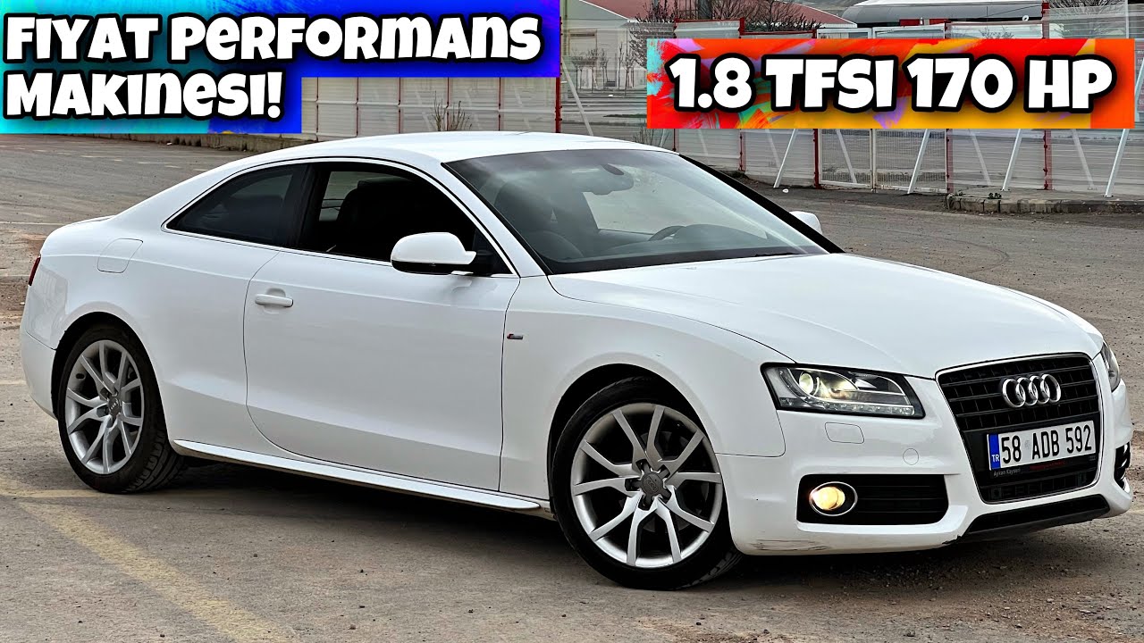 Fiyat Performans Coupesi | Audi A5 1.8 TFSI | Kronikleri Neler! | Otomobil Günlüklerim