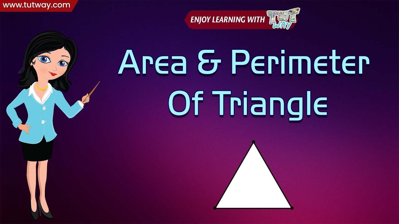 Triangle | How To Find Area & Perimeter of Triangle | Triangle for Kids | Math