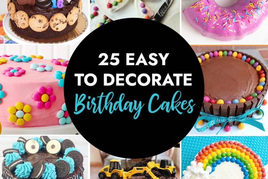 Easy Birthday Cake Decorating Ideas You Can Do! - It'S Always Autumn
