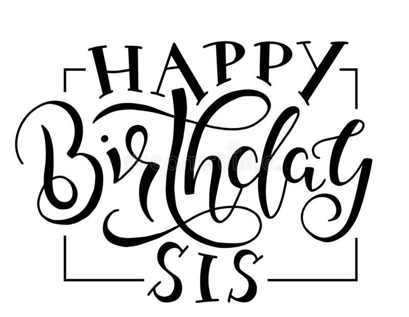 Happy Birthday Sis Black Text With Ribbon Isolated On White Background,  Vector Stock Illustration. Congratulation For Stock Vector - Illustration  Of Label, Paint: 183270293