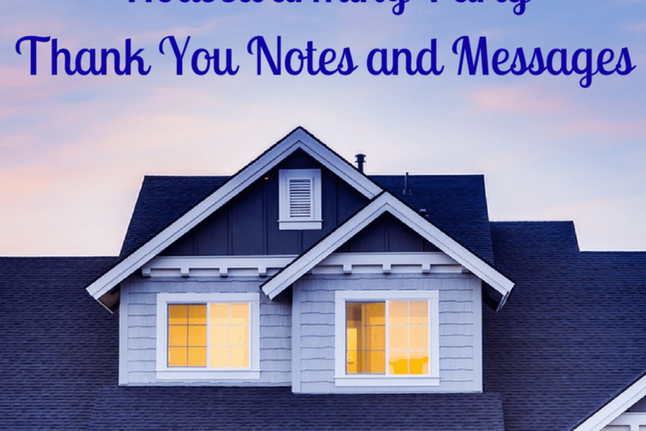 60+ Housewarming Party Thank You Notes - Holidappy