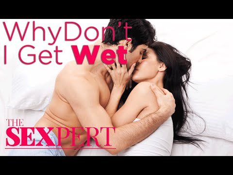 Why Don't I Get Wet When I'm Turned On? | Sexpert | Shape