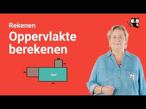Oppervlakte berekenen: uitleg en een handig ezelsbruggetje (2023)